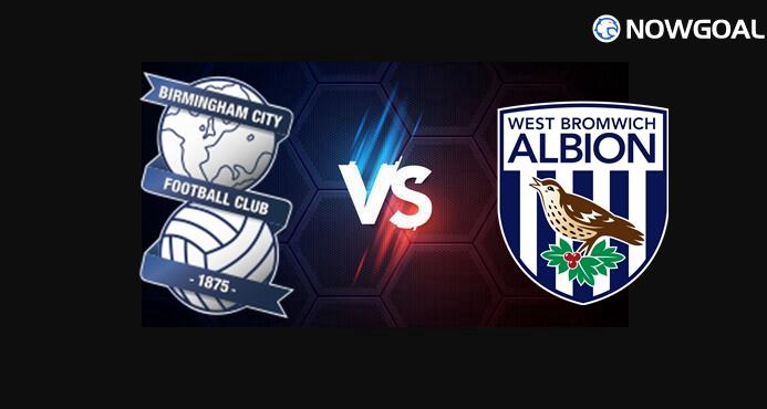 10th Feb. England Championship---Birmingham City VS West Bromwich(WBA) Prediction