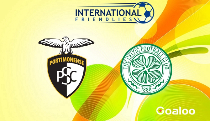 ​Portimonense vs Celtic FC Prediction International Club Friendly