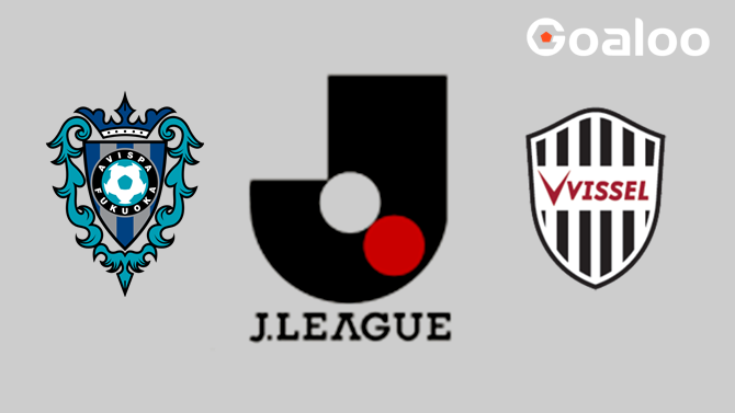 Avispa Fukuoka VS Vissel Kobe