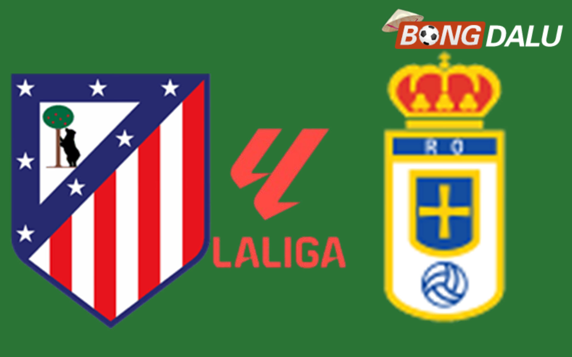 Atletico Madrid VS Real Oviedo 03:00 30/11/2025 VĐQG Tây Ban Nha
