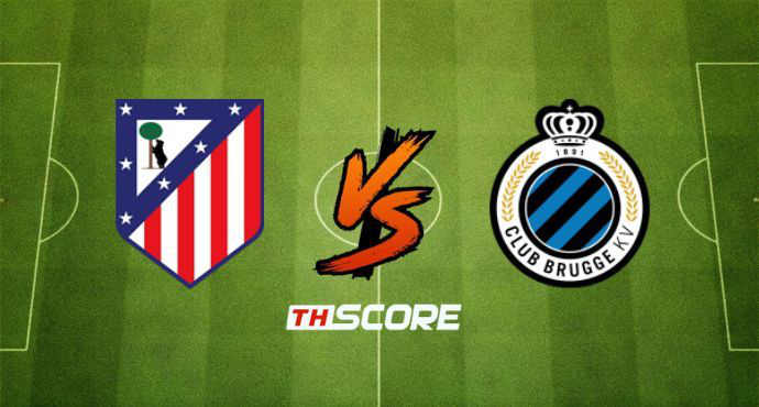 พรีวิวฟุตบอล ยูฟ่า แชมเปียนส์ ลีก: แอตเลติโก้ มาดริด vs คลับ บรูซ