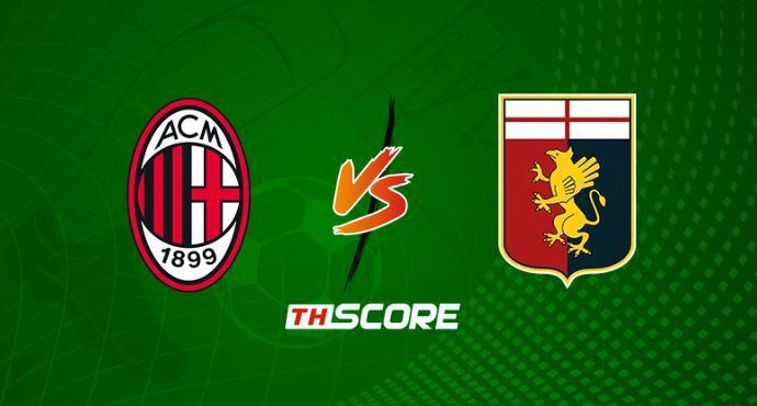 พรีวิวฟุตบอล เซเรีย อา อิตาลี: เอซี มิลาน vs เจนัว