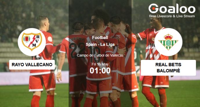 Goals Expected as Rayo Vallecano Host Real Betis
