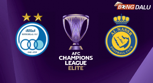 Nhận định Esteghlal Tehran VS Al-Nassr FC 23:00 03/03/2025 AFC Champions League