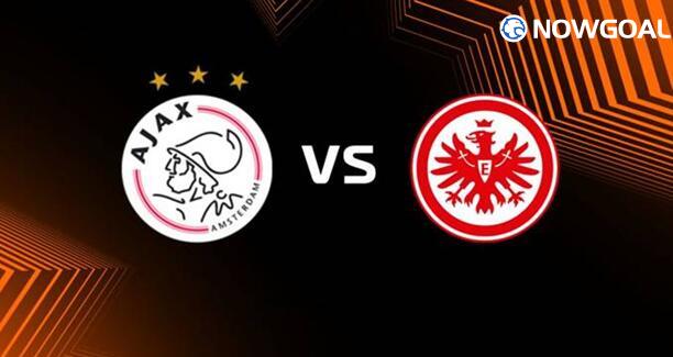 ​Liga Europa Preview: Ajax vs Eintracht Frankfurt
