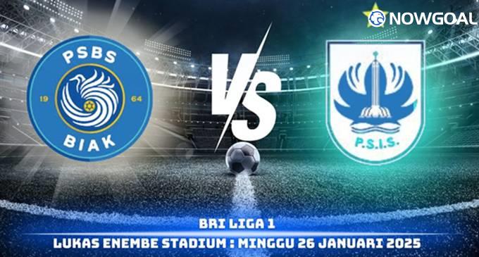 Preview Liga 1: PSBS Biak vs PSIS Semarang