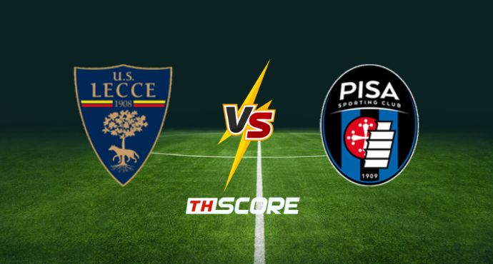 ​พรีวิวฟุตบอล เซเรียอา อิตาลี: เลชเช่ vs ปิซ่า