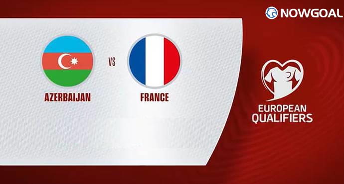 ​France Aim to Stay Unbeaten as Azerbaijan Brace for Heavy Test