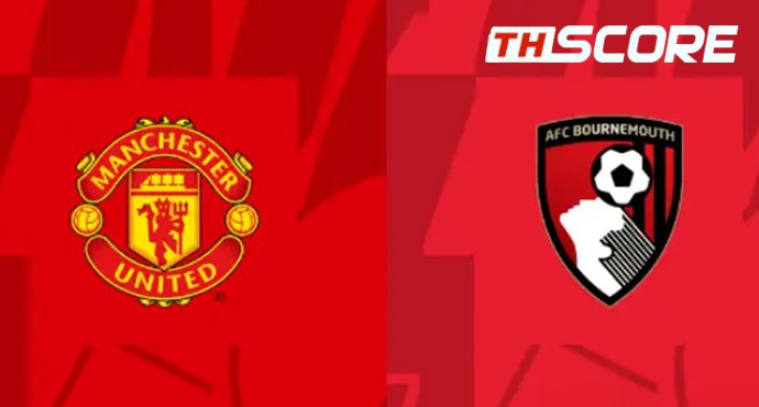 พรีวิว แมนเชสเตอร์ ยูไนเต็ด VS บอร์นมัธ เอเอฟซี