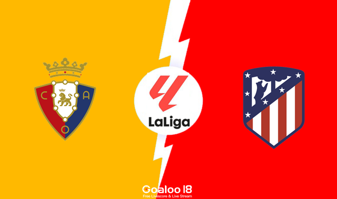 ​Osasuna vs Atletico Madrid Prediction Spanish La Liga