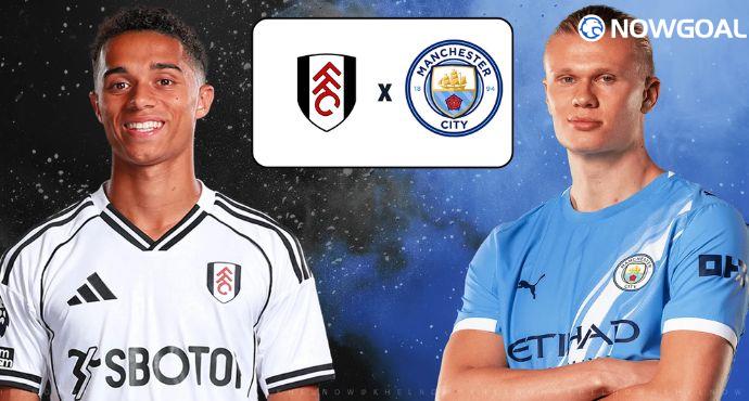 Man City vs Fulham Match Preview & Score Prediction