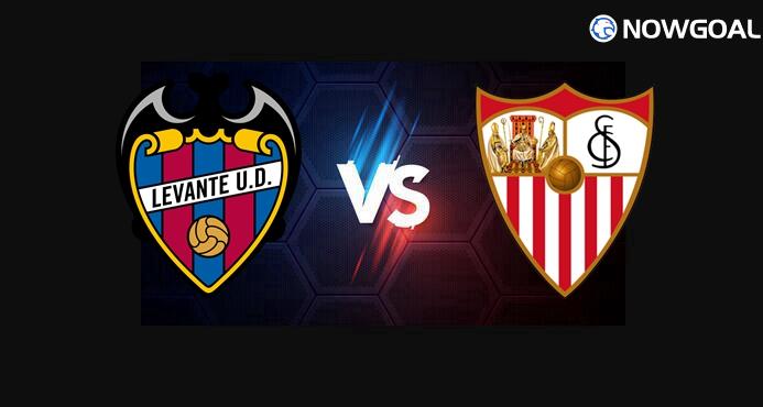 23rd April, Spanish La Liga---Levante VS Sevilla Prediction