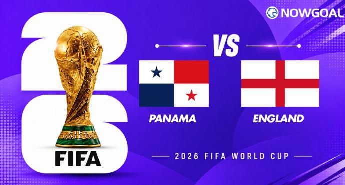 Panama vs England Preview, Prediction, Team News and Possible Lineups