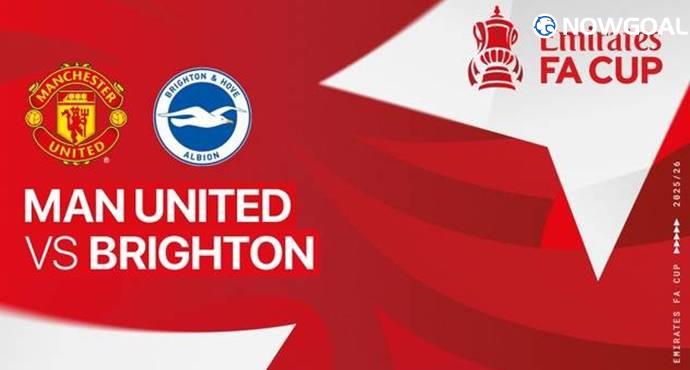 ​Old Trafford Test: Man United vs Brighton in FA Cup Clash