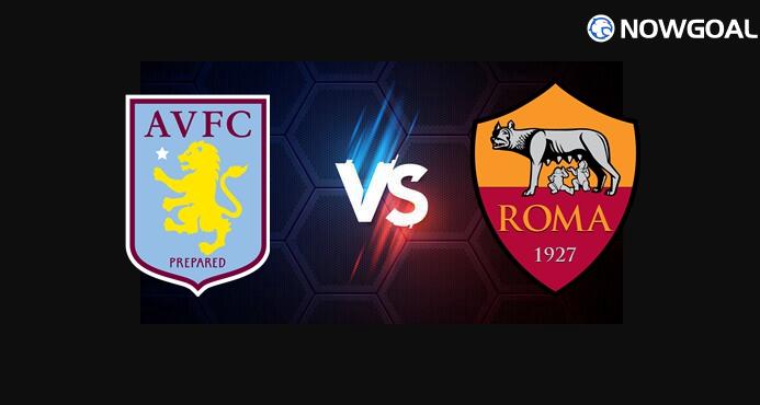 6th Aug. International Club Friendly - Aston Villa VS AS Roma Prediction