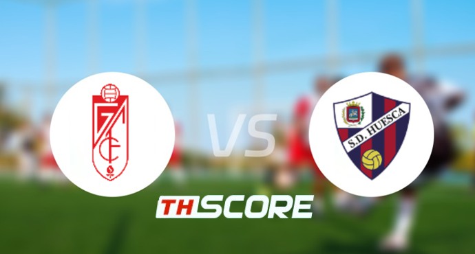 📝 วิเคราะห์บอล เซกุนด้า ดิวิชั่น : กรานาดา ซีเอฟ vs ฮูเอสก้า