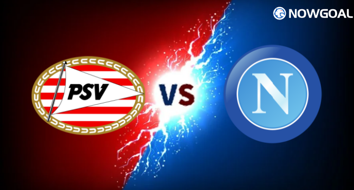 Prediction: Oct 21th -UEFA Champions League---PSV Eindhoven VS Napoli