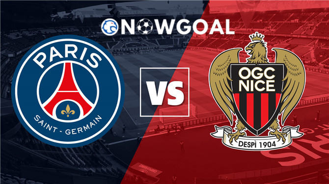 Paris Saint Germain (PSG) vs Nice Ligue 1 Nowgoal Prediction