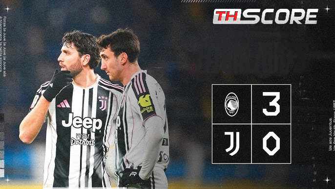 ​ยูเว่ร่วง! บุกพ่ายอตาลันต้า 0-3 จอดป้ายรอบ 8 ทีม โคปปา อิตาเลีย