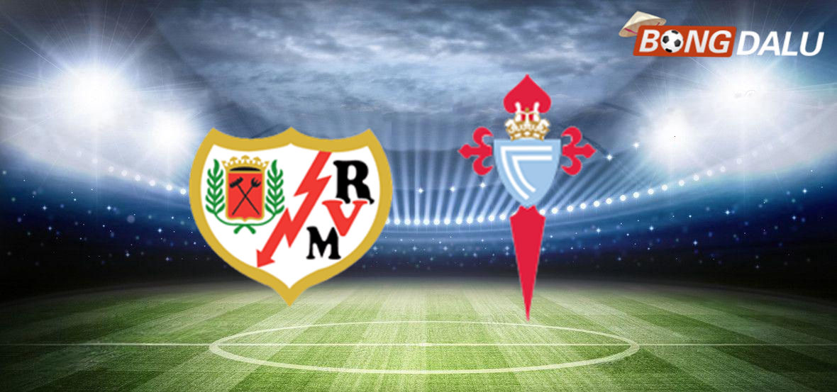 Rayo Vallecano VS Celta Vigo 19:00 21/09/2025 VĐQG Tây Ban Nha