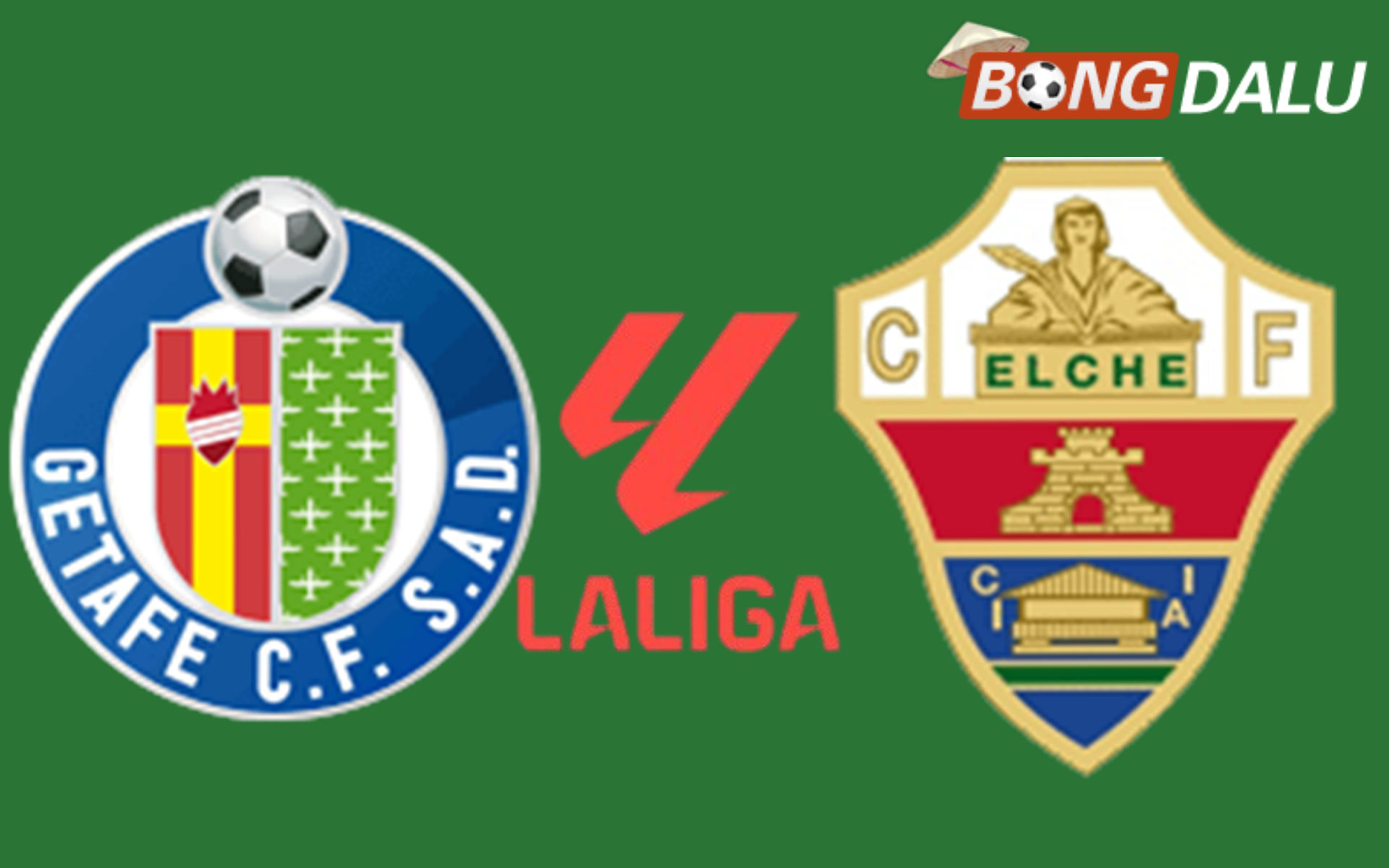 Getafe VS Elche 03:00 29/11/2025 VĐQG Tây Ban Nha