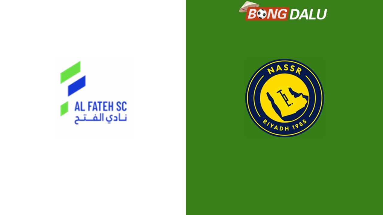 Nhận định Al-Fateh SC VS Al-Nassr FC 01:00 27/05/2025 VĐQG Ả Rập Xê Út