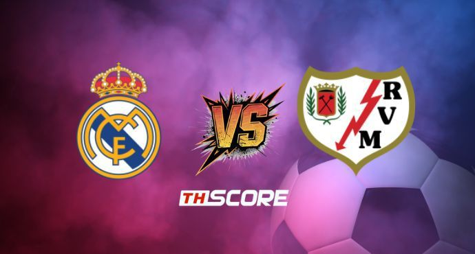 พรีวิวฟุตบอล ลาลีกา สเปน: เรอัล มาดริด vs ราโย่ บาเยกาโน่