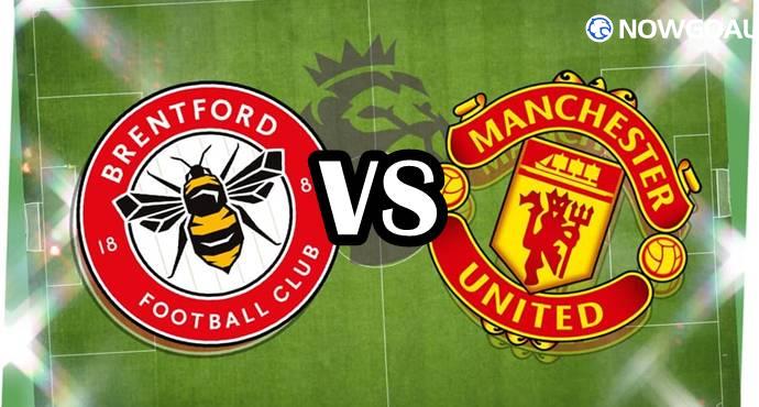 Goals Galore Predicted as Brentford Host Winless-Away Manchester United