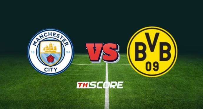 พรีวิวฟุตบอล ยูฟ่า แชมเปียนส์ ลีก: แมนเชสเตอร์ ซิตี้ vs โบรุสเซีย ดอร์ทมุนด์