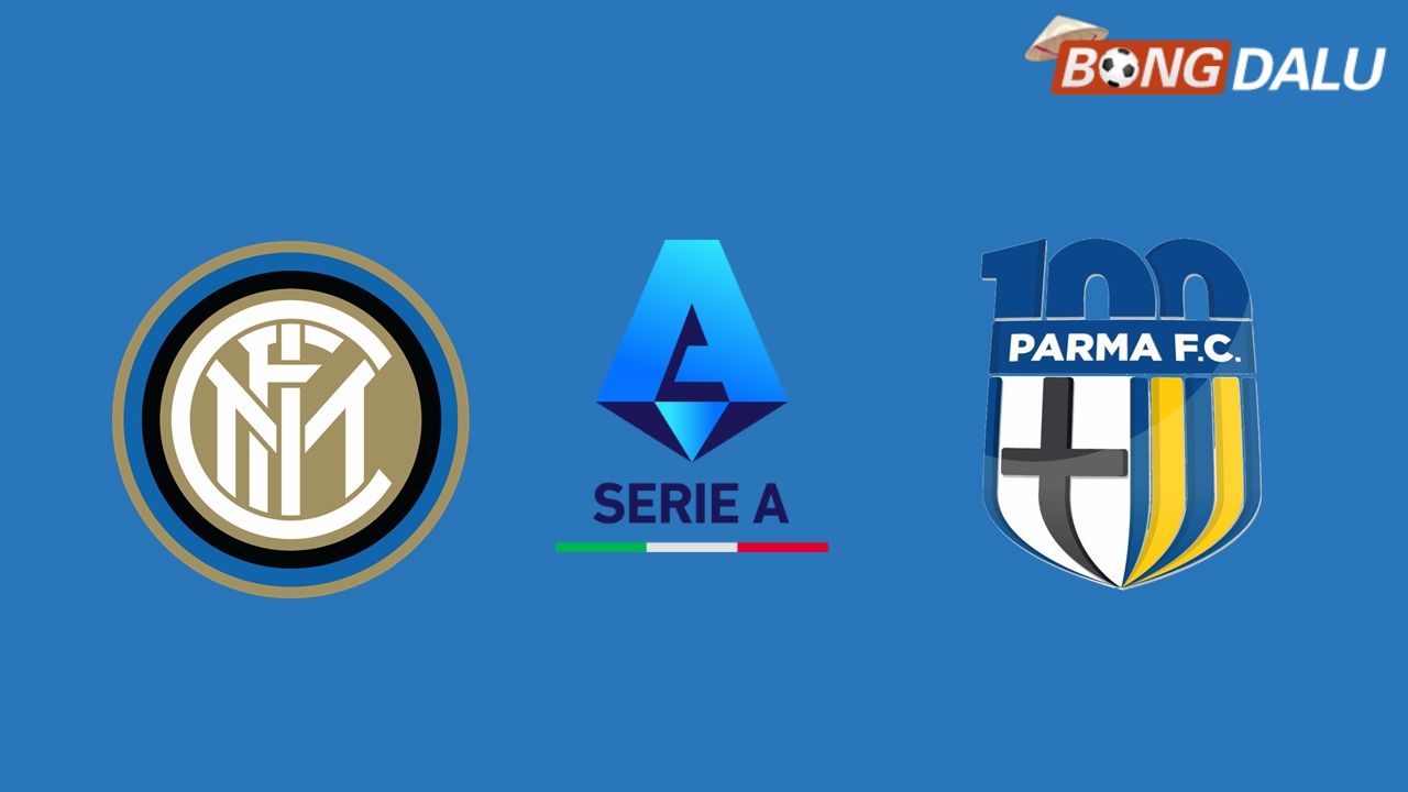 Nhận định Inter Milan VS Parma
