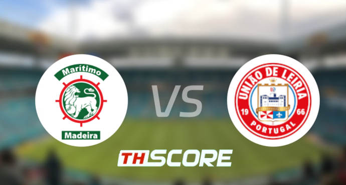 วิเคราะห์บอล【โปรตุเกส ดิวิชั่น2】มาริติโม่ VS อูเนียว ไลเรีย