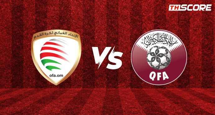 พรีวิวการแข่งขันระหว่าง โอมาน พบ กาตาร์