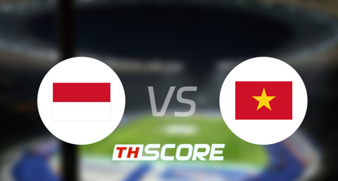 📝 วิเคราะห์บอล อาเซียน แชมเปียนชิพ : อินโดนีเซีย vs เวียดนาม