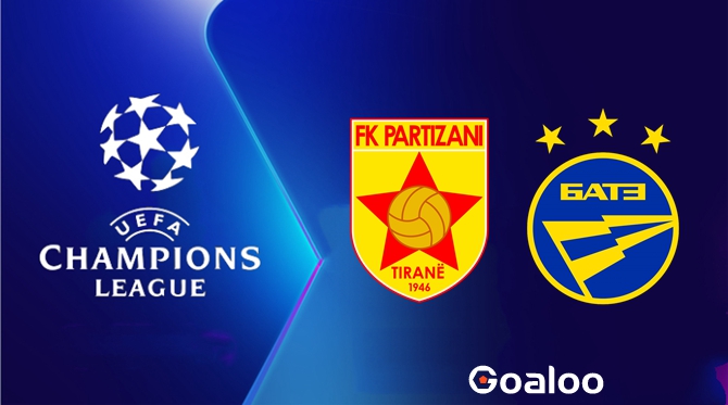 ​Partizani Tirana vs BATE Borisov Prediction UEFA Champions League