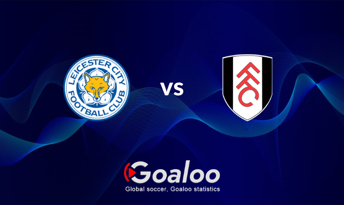 Leicester City VS Fulham Prediction Premier League