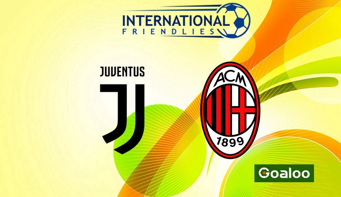 ​Juventus vs AC Milan Prediction International Club Friendly