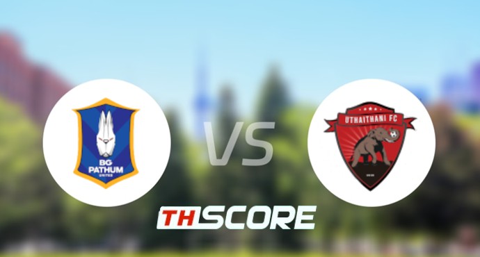 ⚽ วิเคราะห์ฟุตบอล | บีจี ปทุม ยูไนเต็ด พบ อุทัยธานี ฟอเรสท์