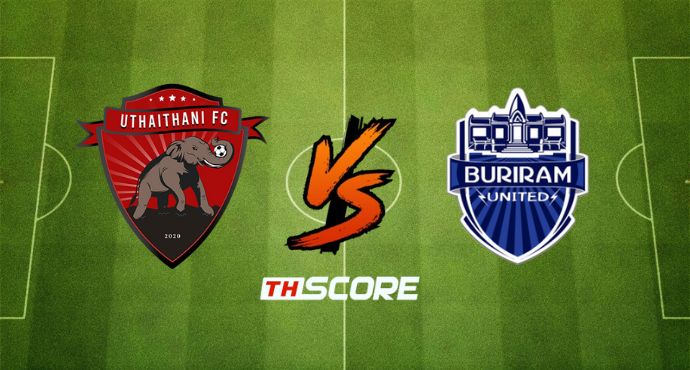 ​พรีวิวฟุตบอล ไทยลีก: อุทัยธานี ฟอเรสท์ vs บุรีรัมย์ ยูไนเต็ด