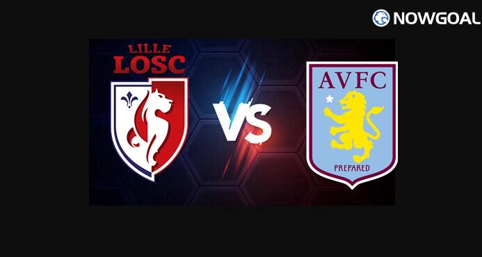 12th Mar. UEFA Europa League---Lille VS Aston Villa Prediction