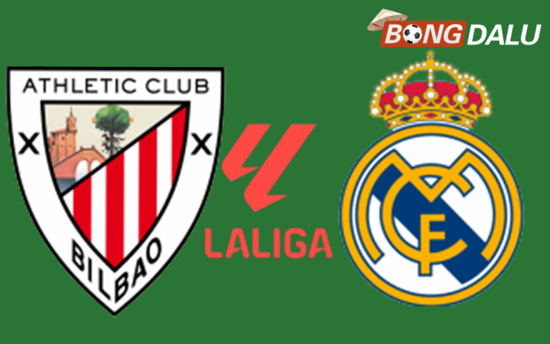 Athletic Bilbao VS Real Madrid 01:00 04/12/2025 VĐQG Tây Ban Nha