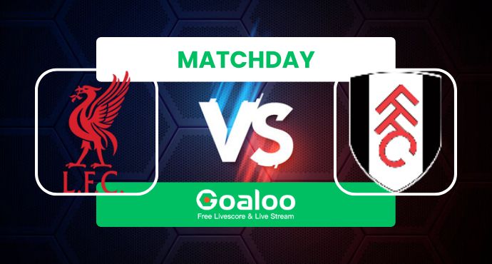 English Premier League---Liverpool VS Fulham Prediction