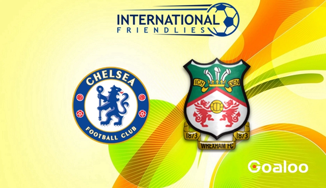 ​Chelsea vs Wrexham Prediction International Club Friendly