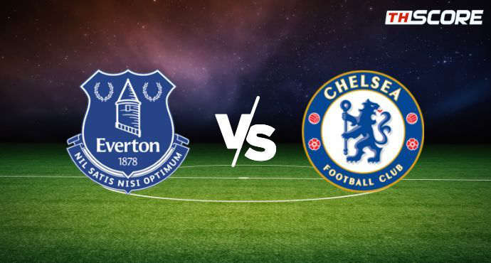 ​พรีวิวการแข่งขันระหว่าง เอฟเวอร์ตัน พบ เชลซี