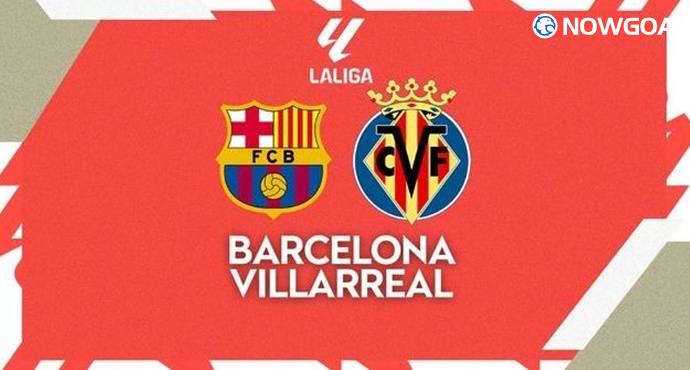 Barcelona Target Another Win as Villarreal Test Title Leaders