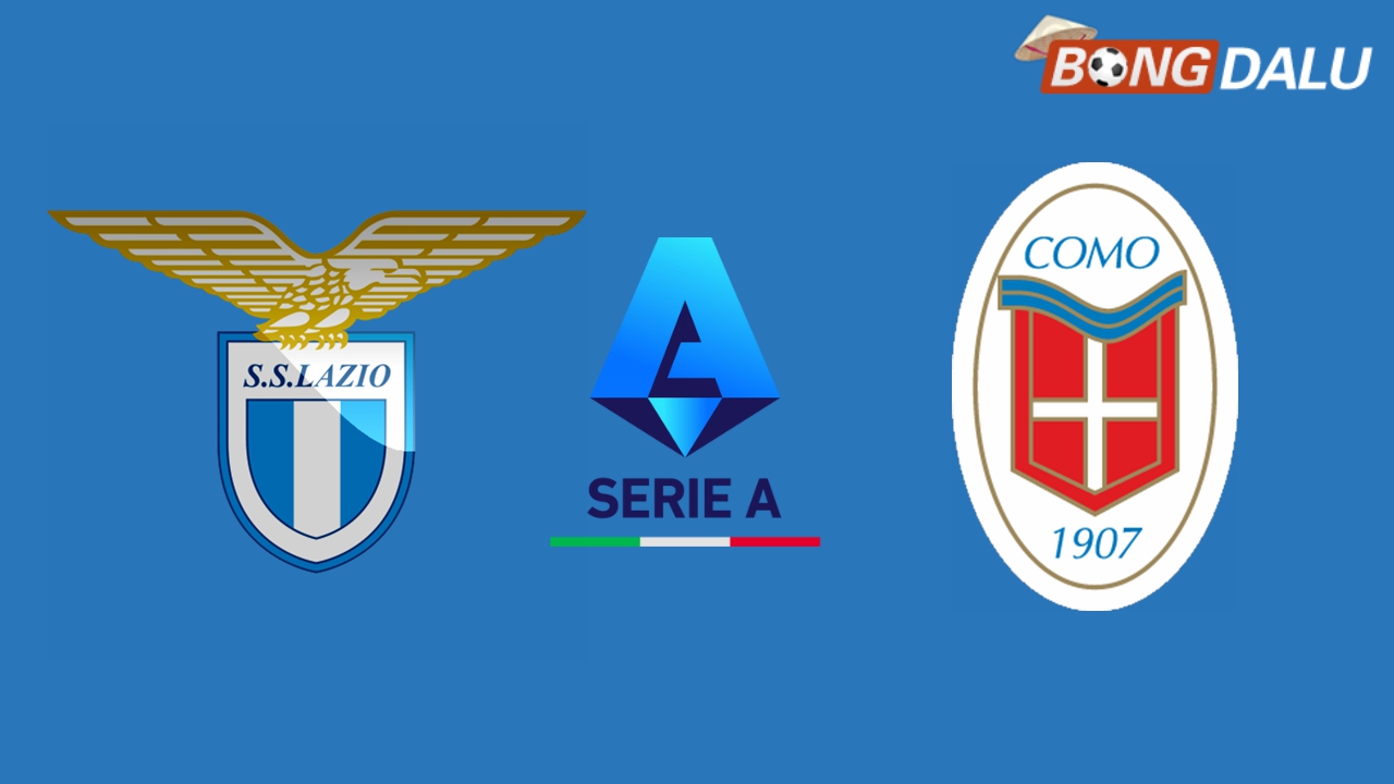 Nhận định Lazio VS Como 02:45 11/01/2025 VĐQG Ý