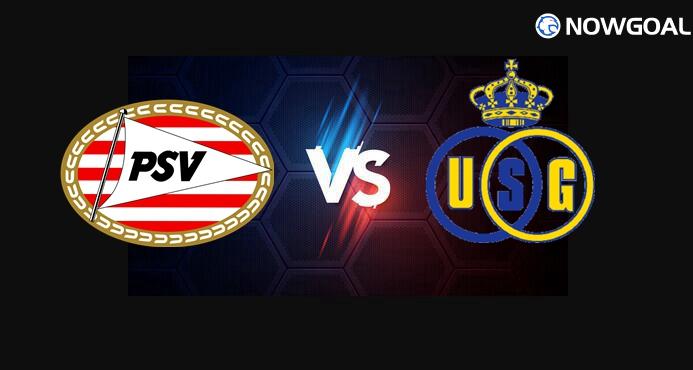 16th Sep. UEFA Champions League---PSV Eindhoven VS Saint Gilloise Prediction
