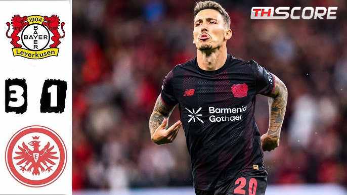 ​ผลบอล⚽เลเวอร์คูเซินเปิดบ้านทุบแฟรงค์เฟิร์ต 3-1 คว้าชัยนัดแรก