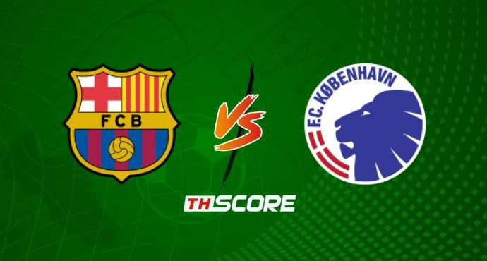 พรีวิวฟุตบอล ยูฟ่าแชมเปียนส์ลีก: บาร์เซโลน่า vs เอฟซี โคเปนเฮเก้น
