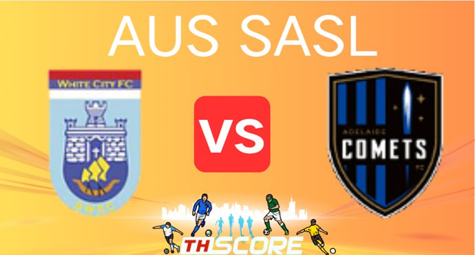 วิเคราะห์บอล【ซูเปอร์ลีกออสเตรเลียใต้】ไวท์ ซิตี้ วูดวิลล์ VS อดีไลเด้ โคเม็ตส์ เอฟซี