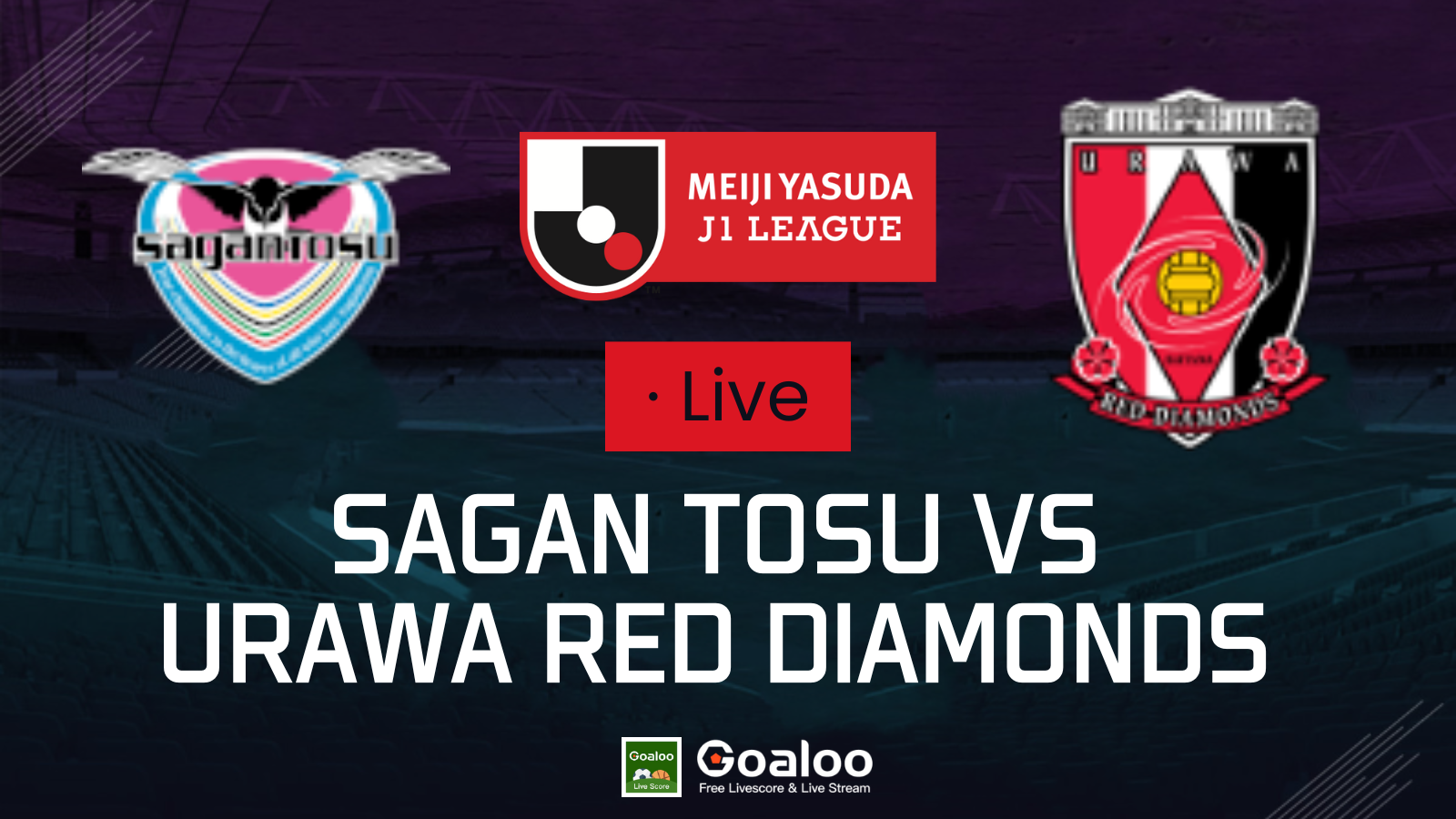 Sagan Tosu VS Urawa Red Diamonds Prediction J1 League